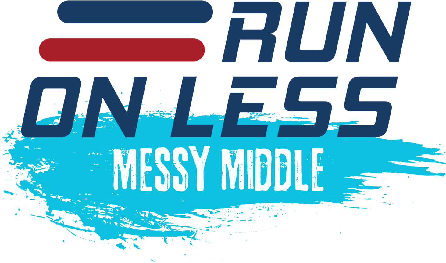 Run On Less Messy Middle